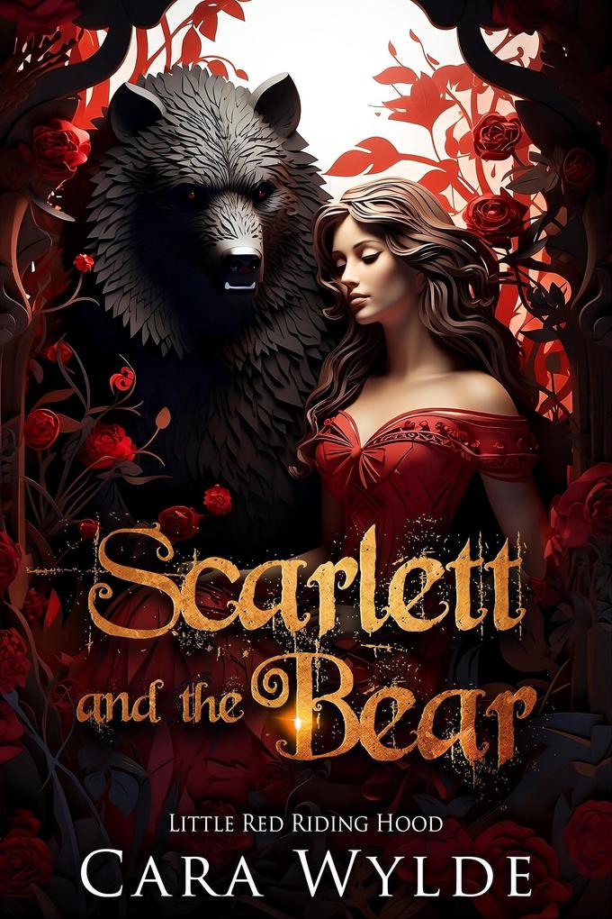 Scarlett and the Bear (Fairy Tales with a Shift)