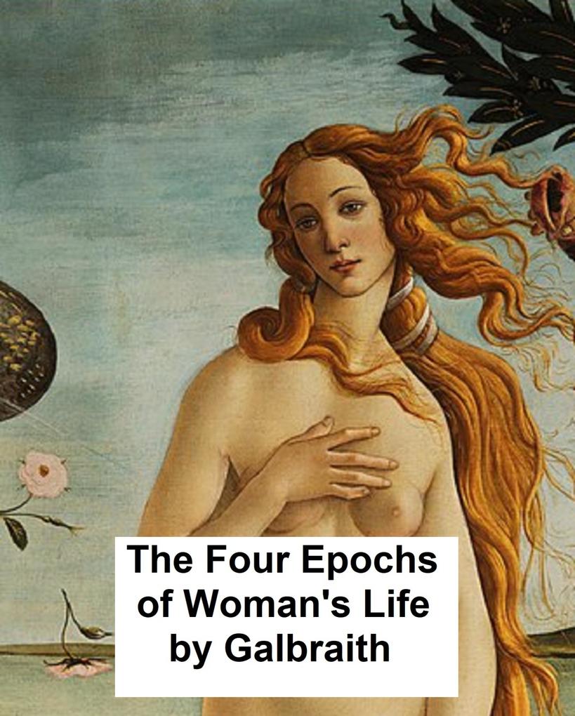 The Four Epochs of Woman‘s Life