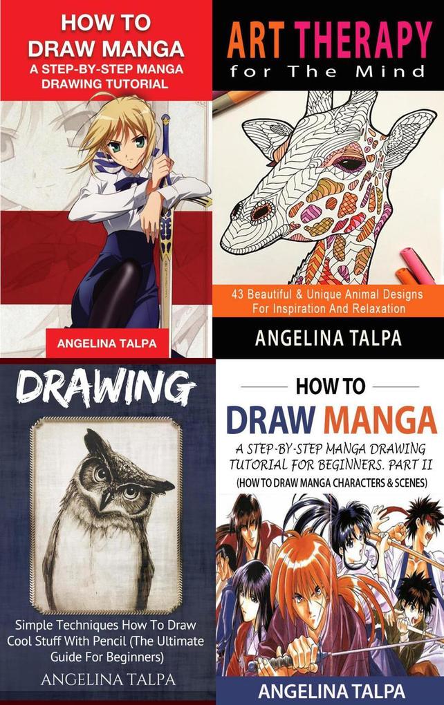 Drawing Collection (4 in 1): Simple Techniques How To Draw Manga & Cool Stuff