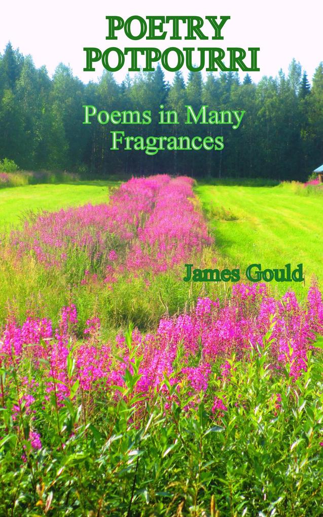 Poetry Potpourri - Poems in Many Fragrances