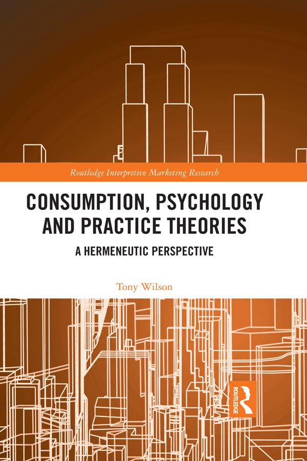Consumption Psychology and Practice Theories