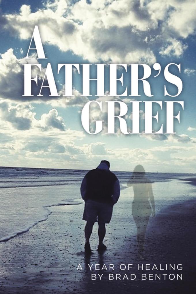 A Father‘s Grief