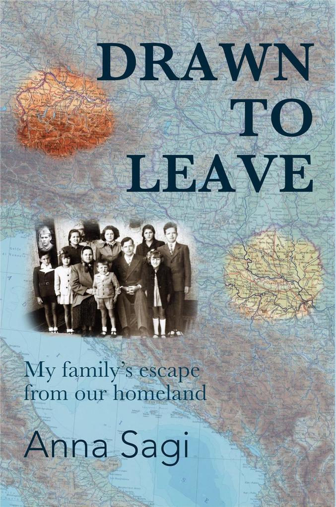 Drawn to Leave : My Family‘s Escape From Our Homeland