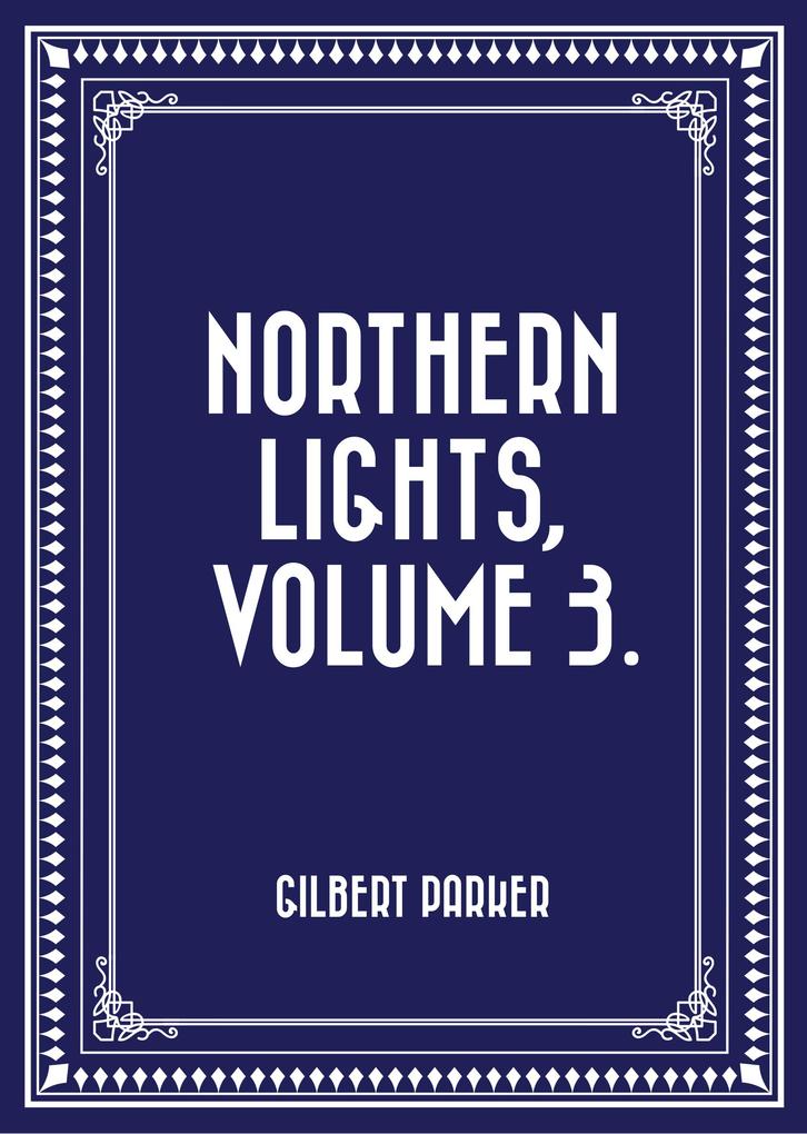 Northern Lights Volume 3.