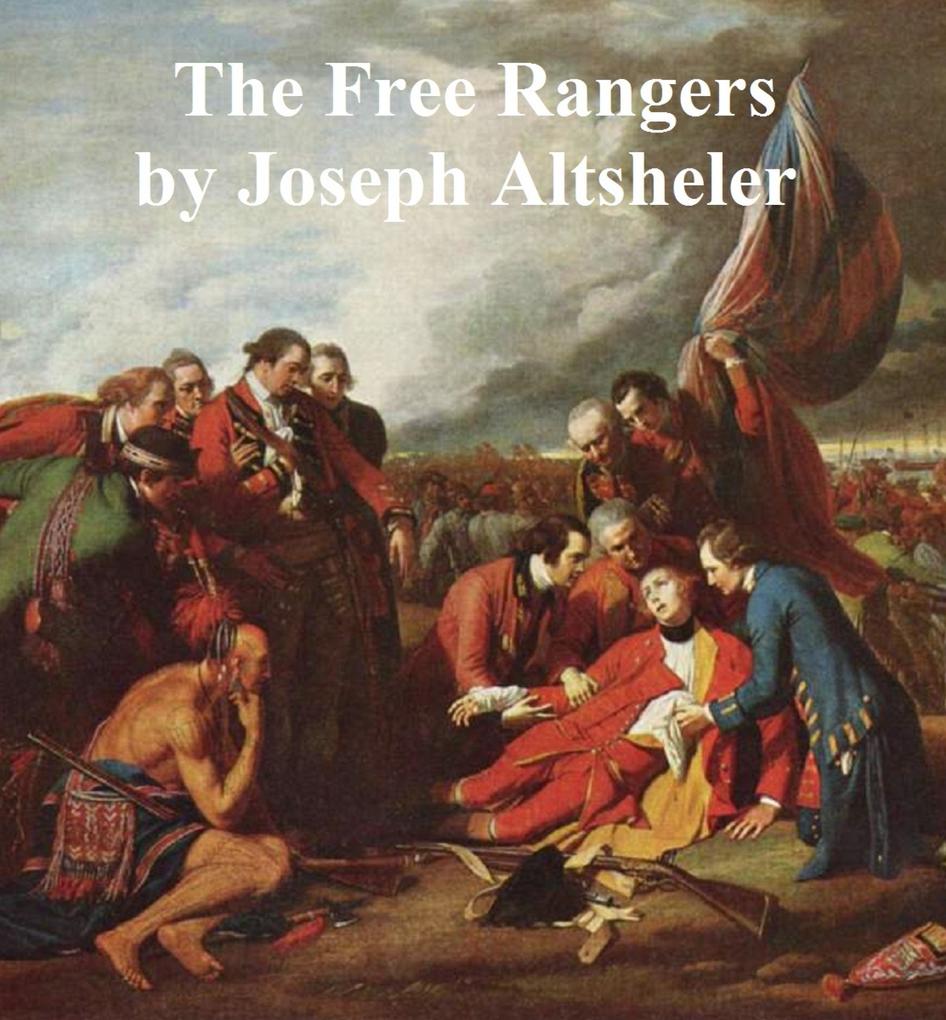 Free Rangers A Story of the Early Days Along the Mississippi