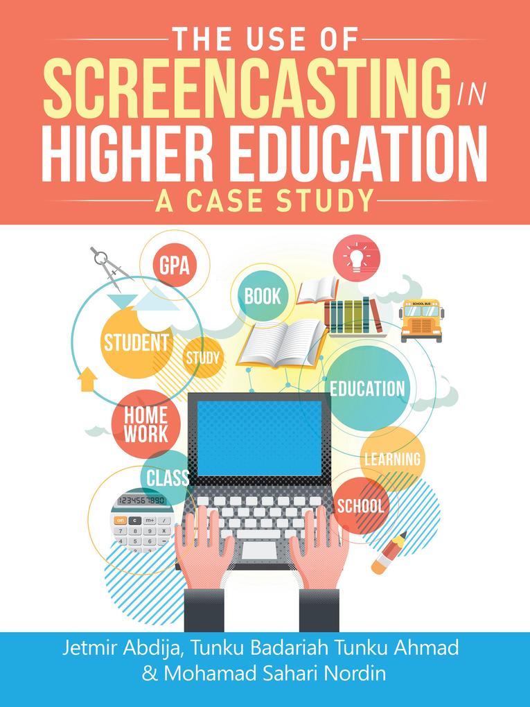The Use of Screencasting in Higher Education