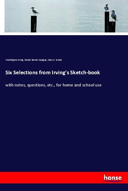 Six Selections from Irving‘s Sketch-book