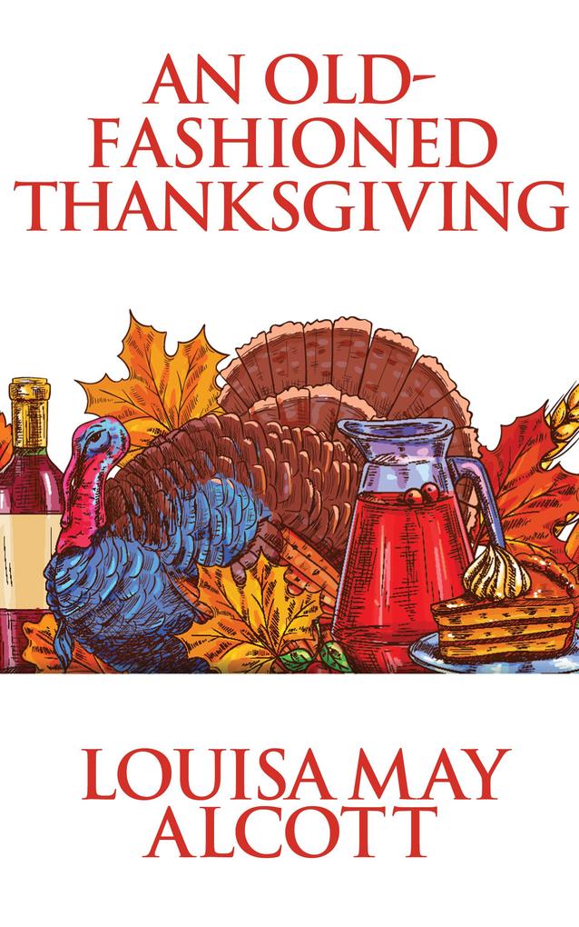 An Old-Fashioned Thanksgiving