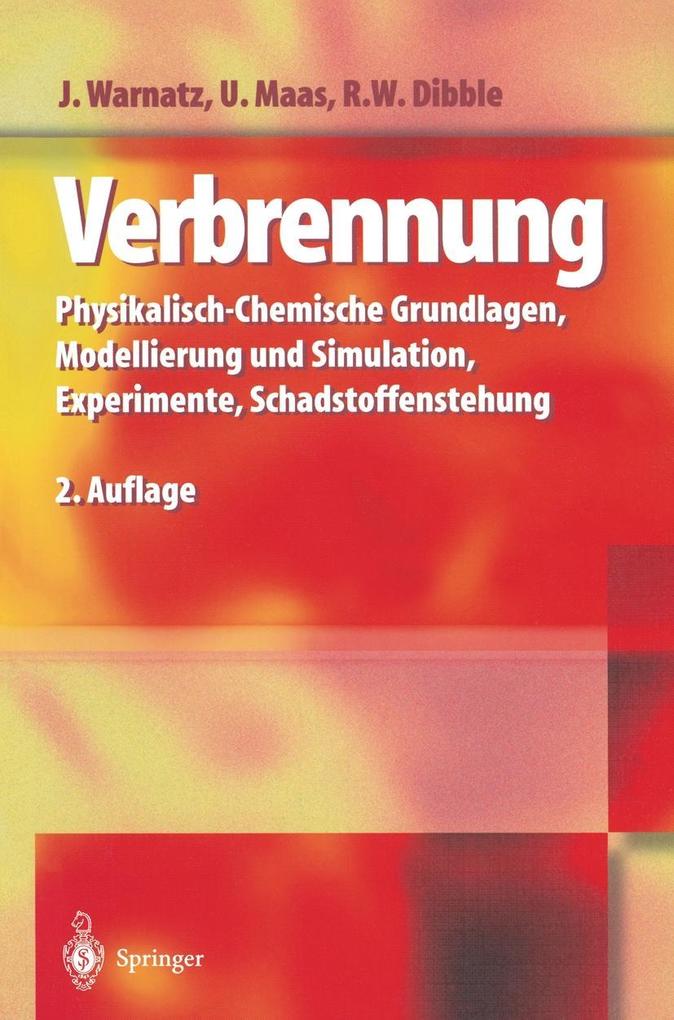 Verbrennung - Robert W. Dibble/ Ulrich Maas/ Jürgen Warnatz