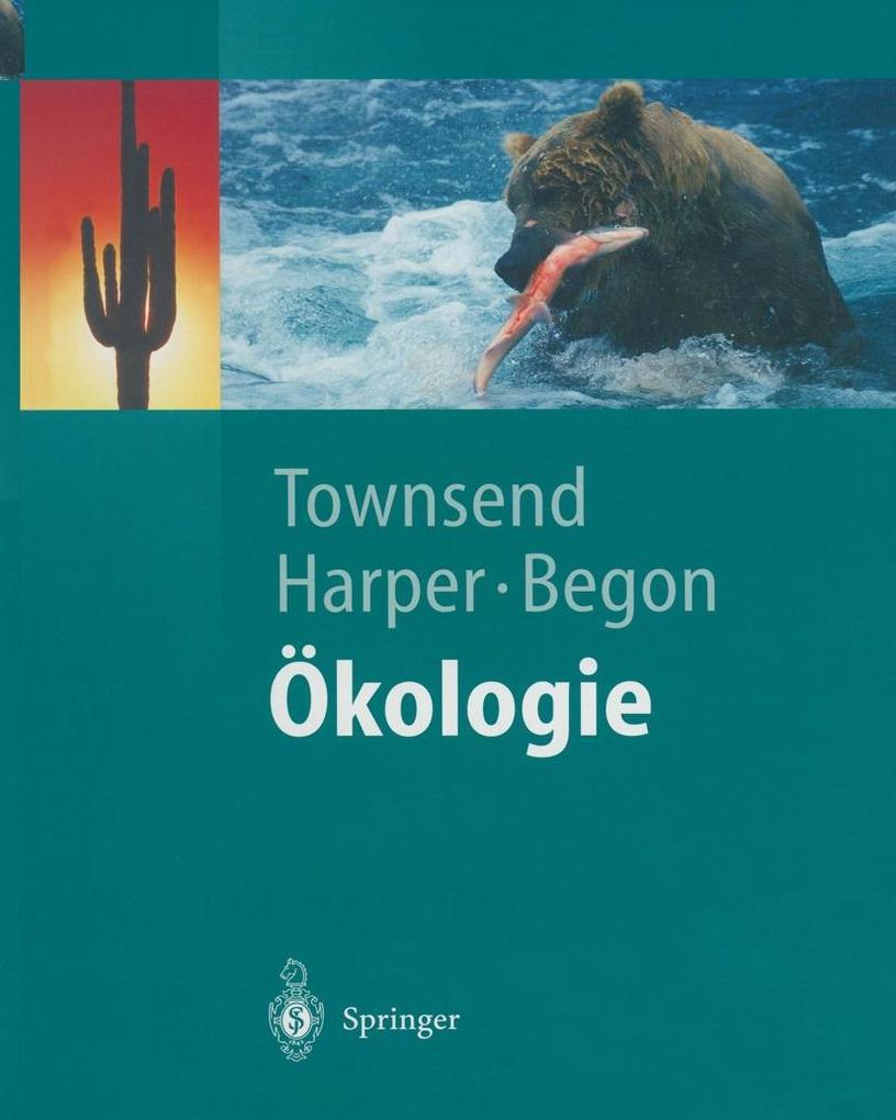 Ökologie - Colin R. Townsend/ Michael Begon/ John L. Harper