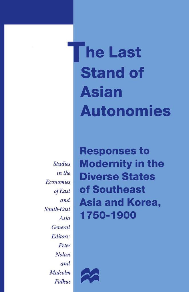 The Last Stand of Asian Autonomies