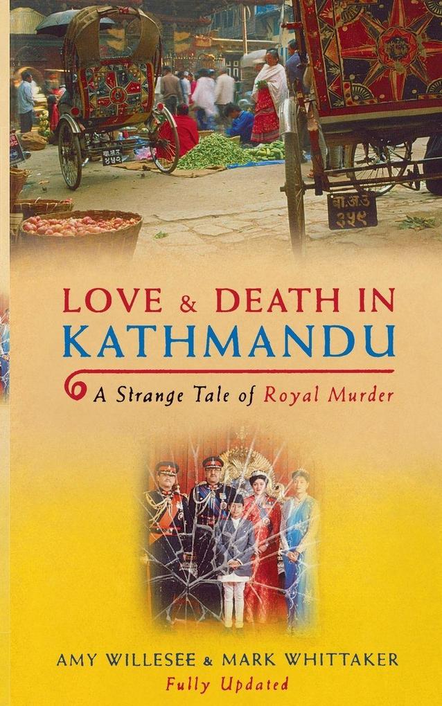 Love & Death In Kathmandu