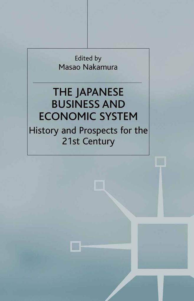 The Japanese Business and Economic System