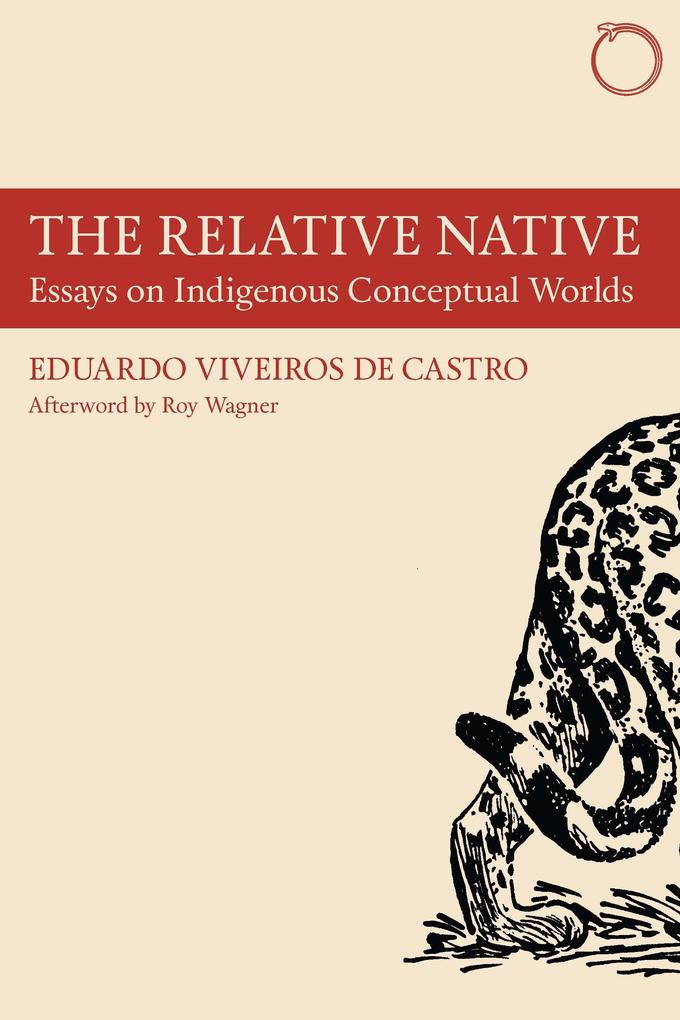Relative Native - Viveiros de Castro Eduardo Viveiros de Castro