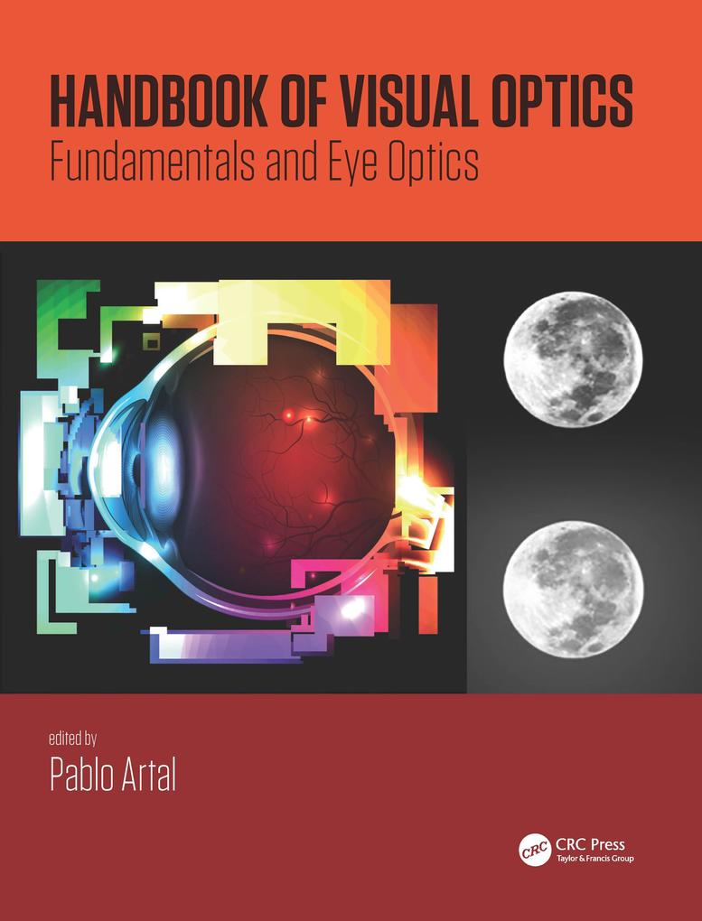 Handbook of Visual Optics Two-Volume Set