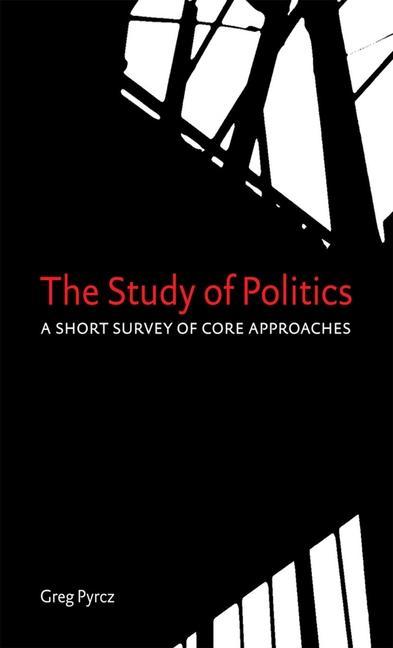 The Study of Politics