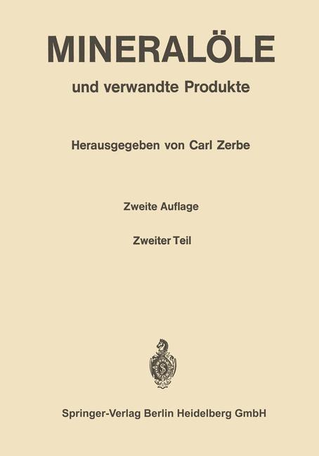 Mineralöle und verwandte Produkte