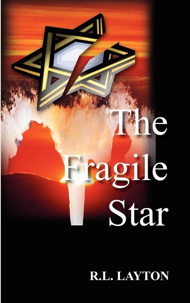 The Fragile Star