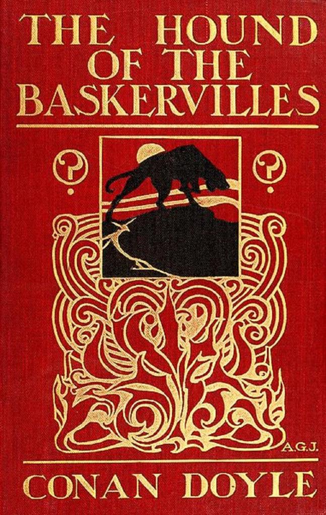 The Hound of the Baskervilles Third of the Four Sherlock Holmes Novels