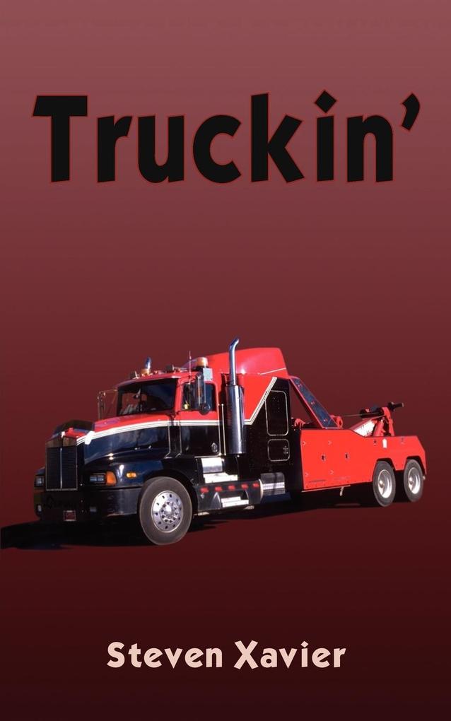 Truckin‘