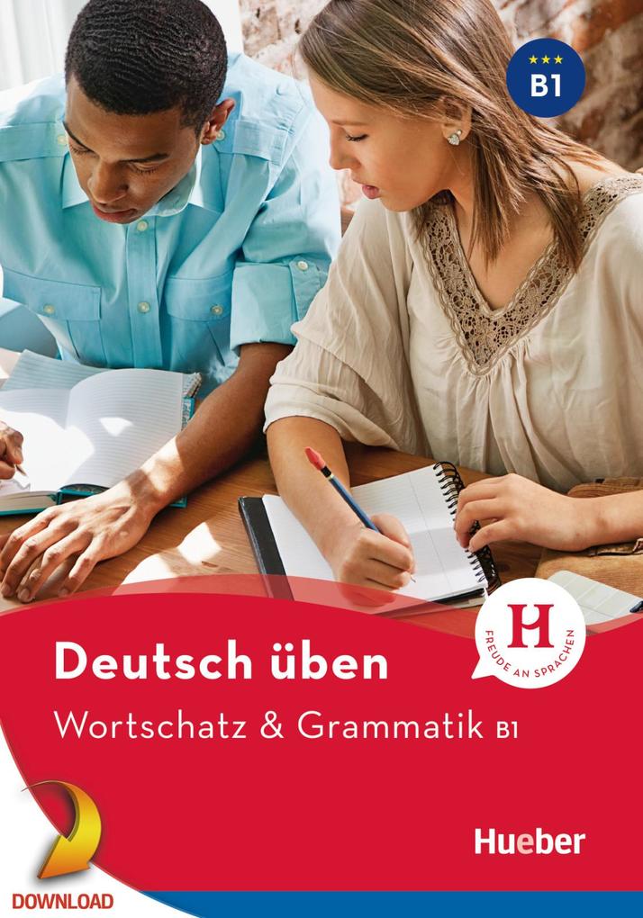 Wortschatz & Grammatik B1 - Anneli Billina/ Lilli Marlen Brill/ Marion Techmer