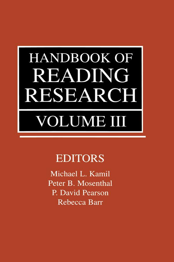 Handbook of Reading Research Volume III