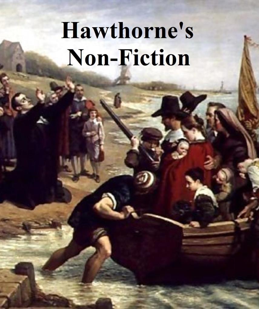 Hawthorne‘s Non-Fiction