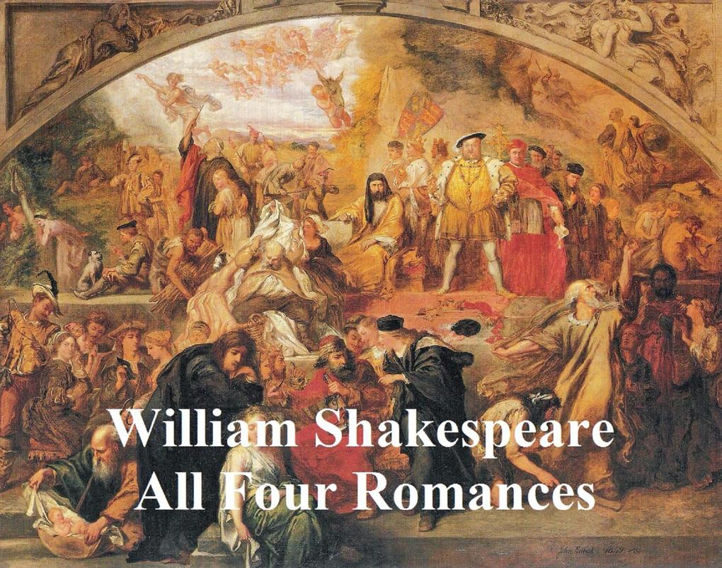 Shakespeare‘s Romances: All Four Plays with line numbers