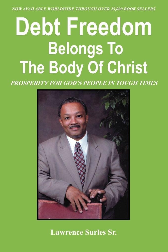 Debt Freedom Belongs To The Body Of Christ
