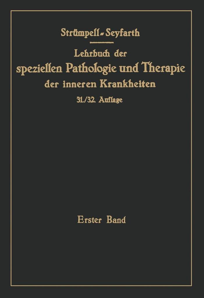 Lehrbuch der speziellen Pathologie und Therapie der inneren Krankheiten für Studierende und Ärzte. (1.-30. Aufl. Leipzig: F.C.W