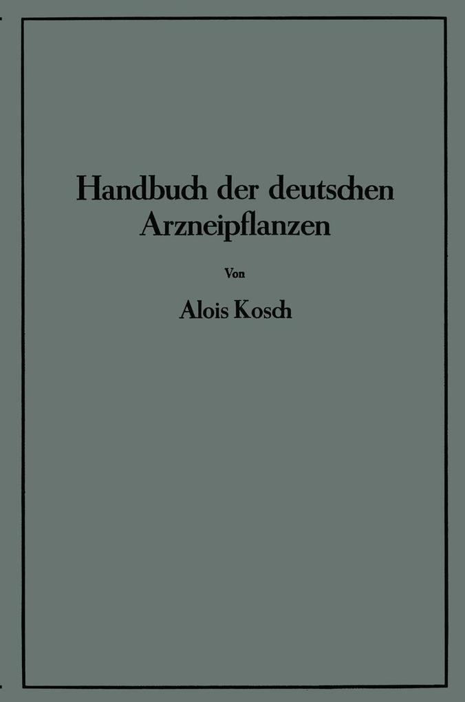 Handbuch der Deutschen Arzneipflanzen