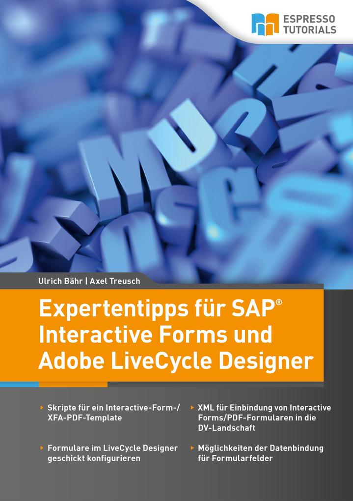 Expertentipps für SAP Interactive Forms und Adobe LiveCycle er