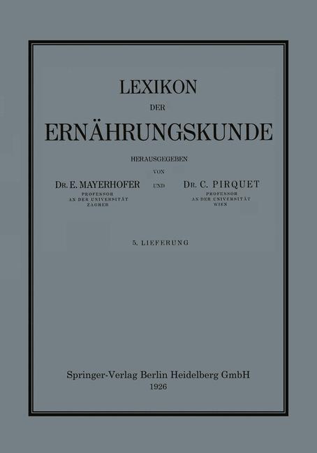 Lexikon der Ernährungskunde - Ernst Mayerhofer/ Clemens Pirquet Von Cesenatico