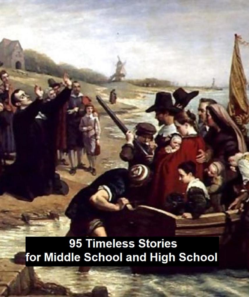 95 Timeless Stories for Middle School and High School