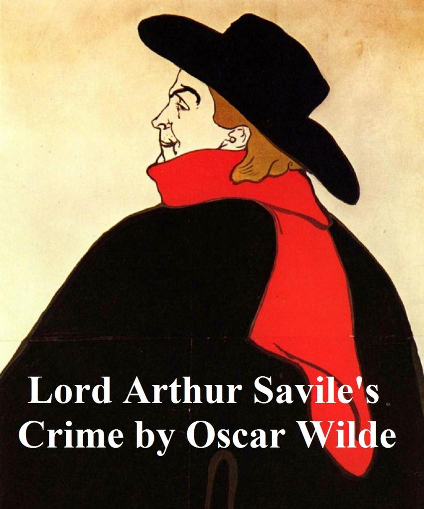 Lord Arthur Savile‘s Crime
