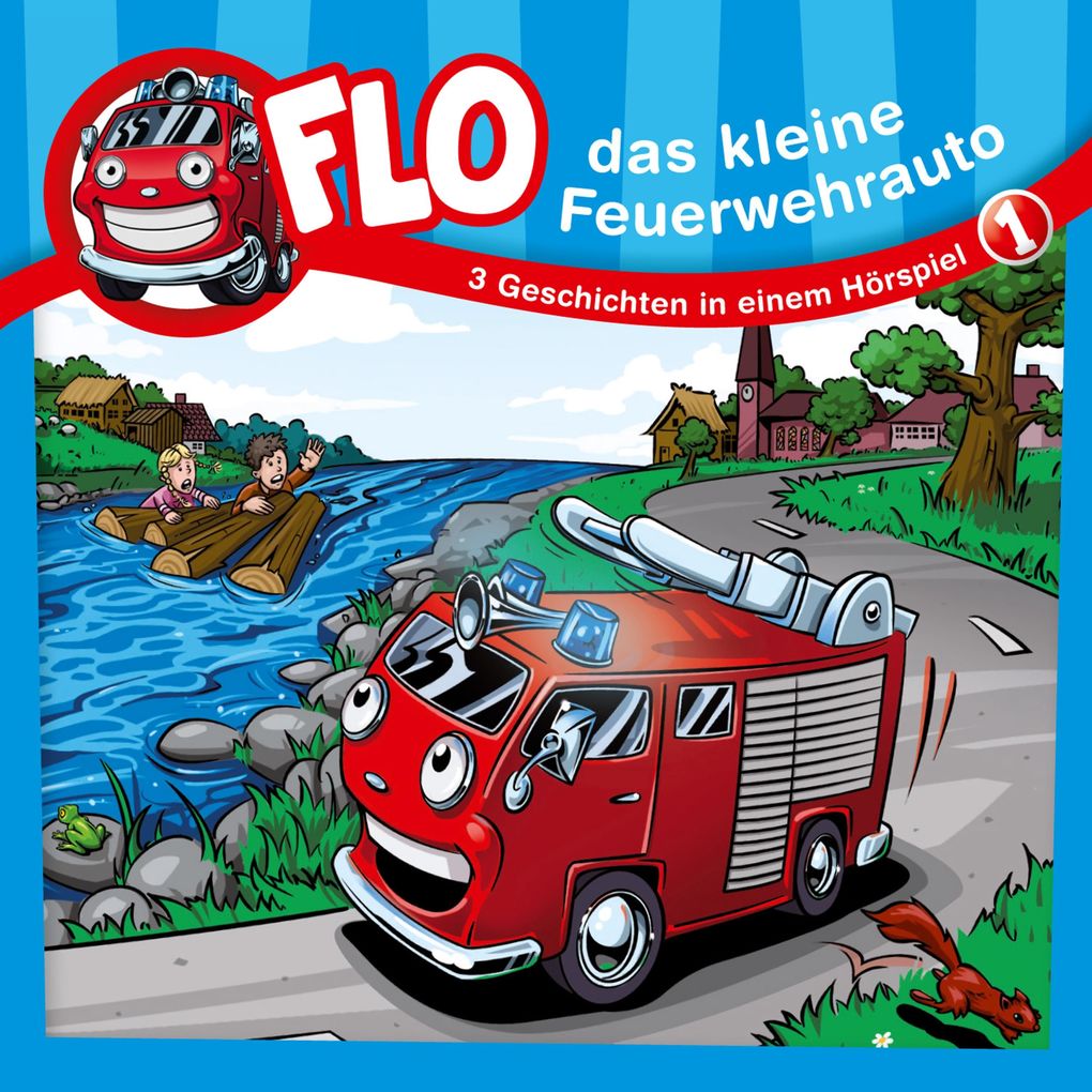 01: Flo das kleine Feuerwehrauto