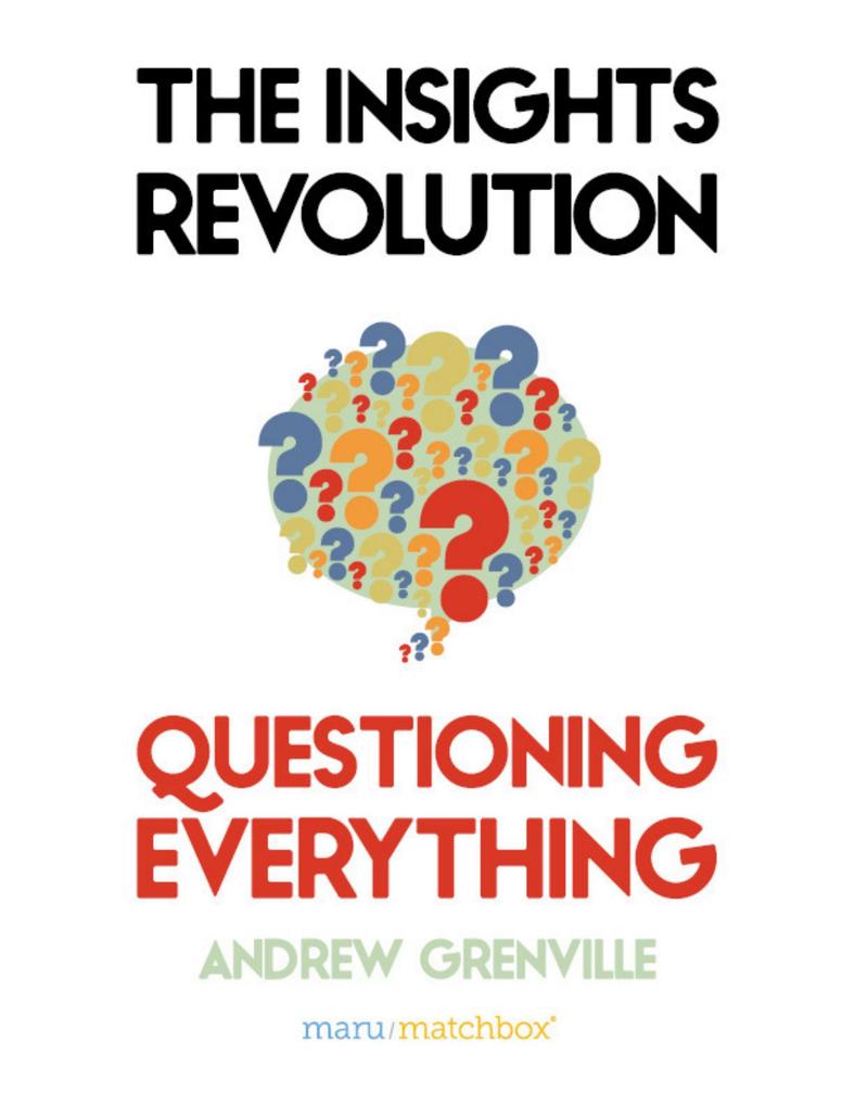 The Insights Revolution: Questioning Everything