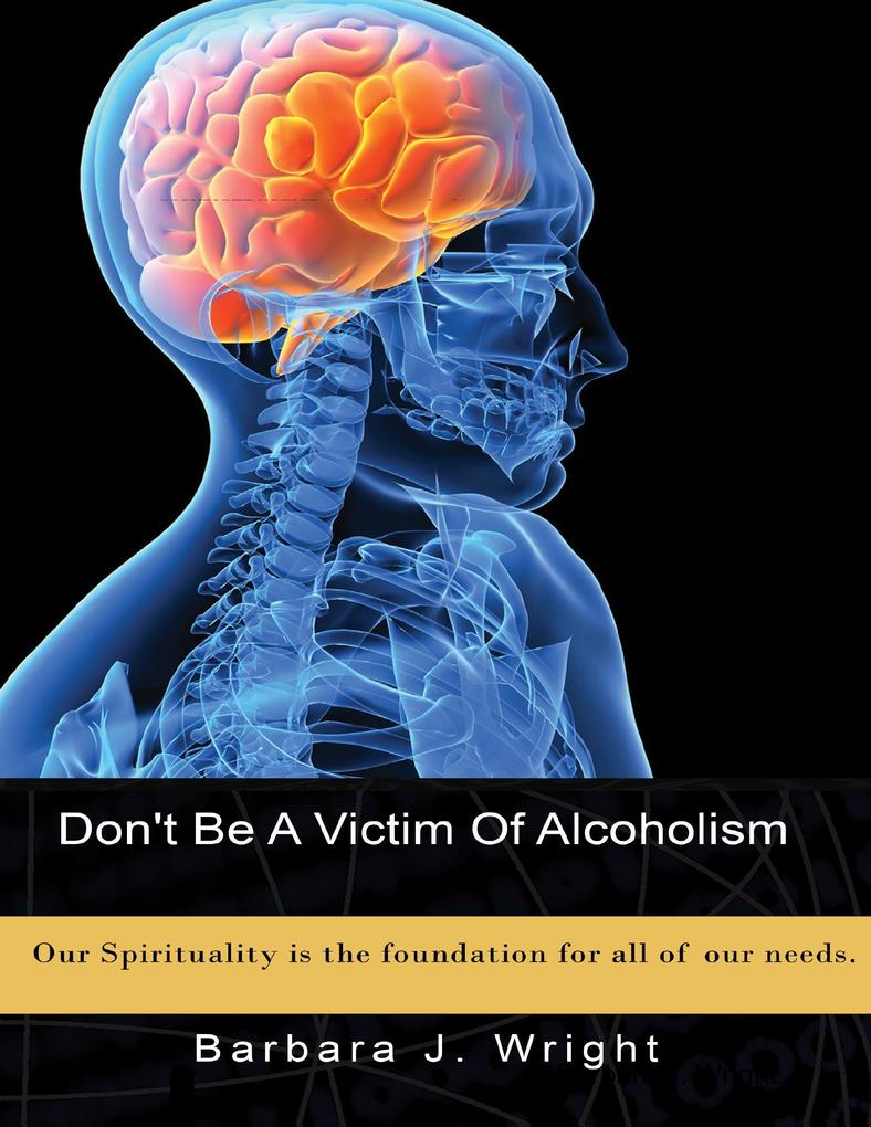 Don‘t Be a Victim of Alcoholism