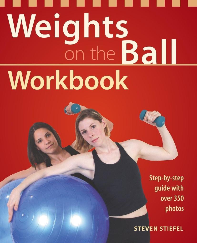 Weights on the Ball Workbook