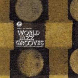 If Music Presents: You Need This World Jazz Groov