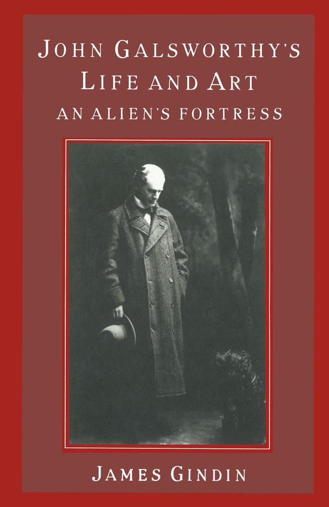 John Galsworthy's Life and Art