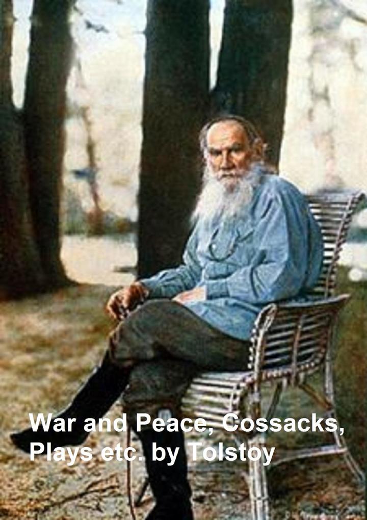 War and Peace Cossacks Plays etc.