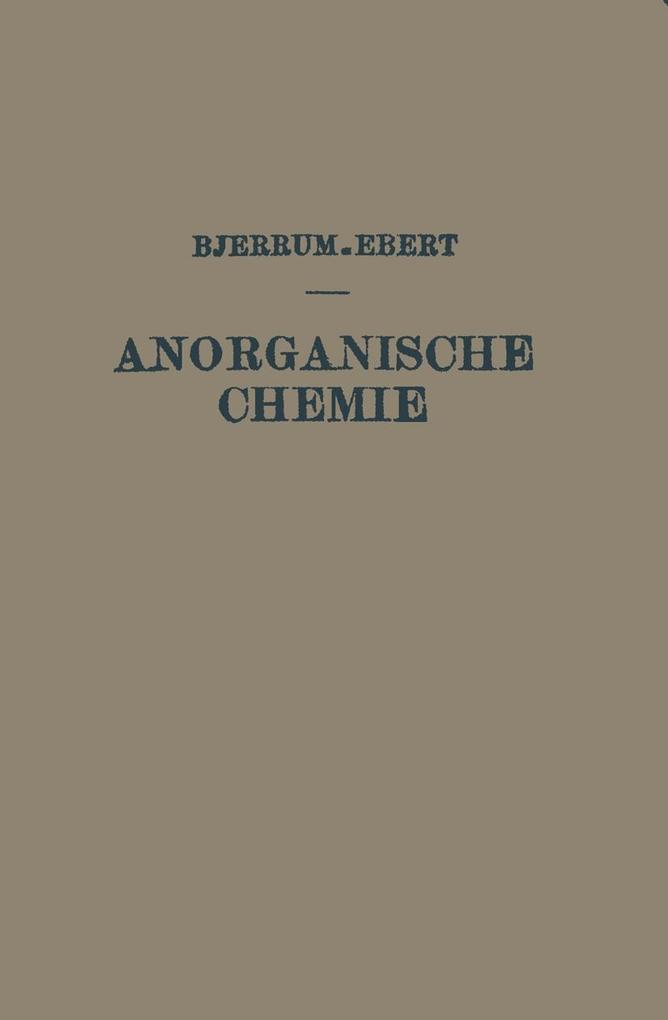 Kurzes Lehrbuch der Anorganischen Chemie - Niels Bjerrum/ Ludwig Ebert