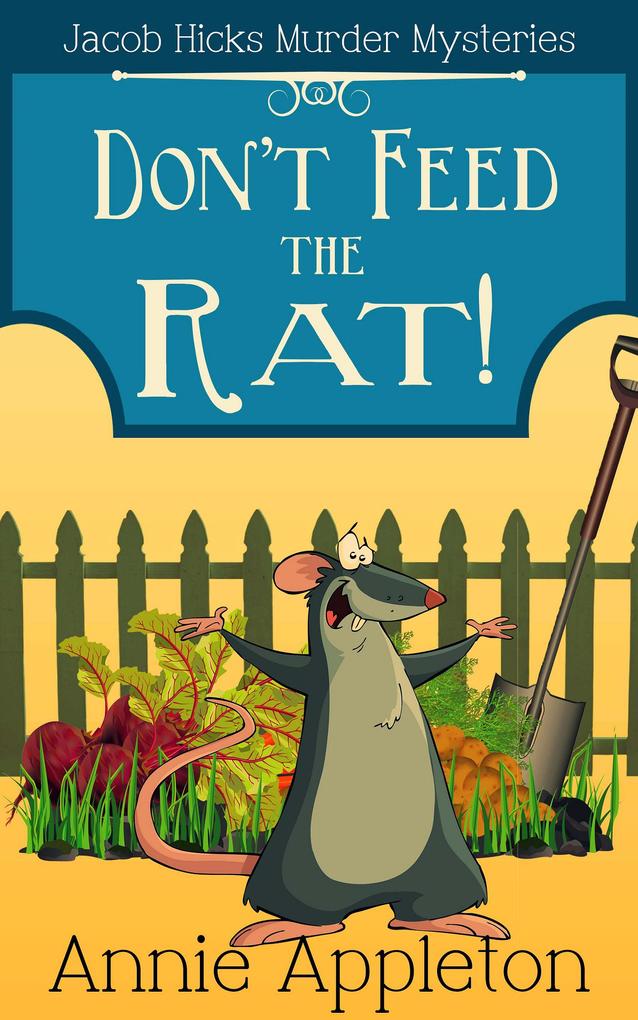Don‘t Feed the Rat!