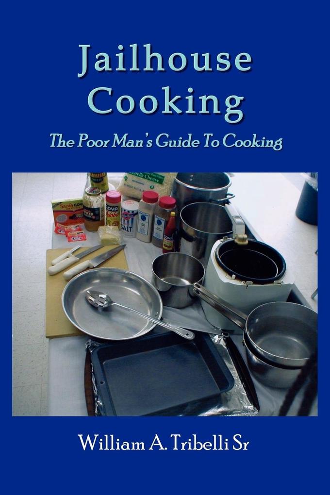 Jailhouse Cooking