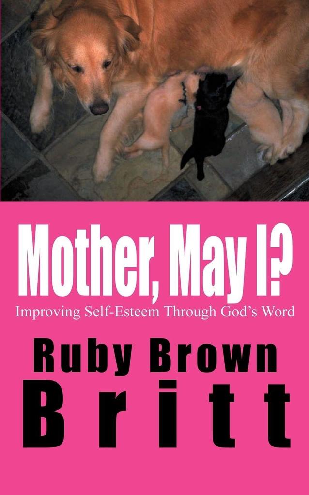 Mother May I?