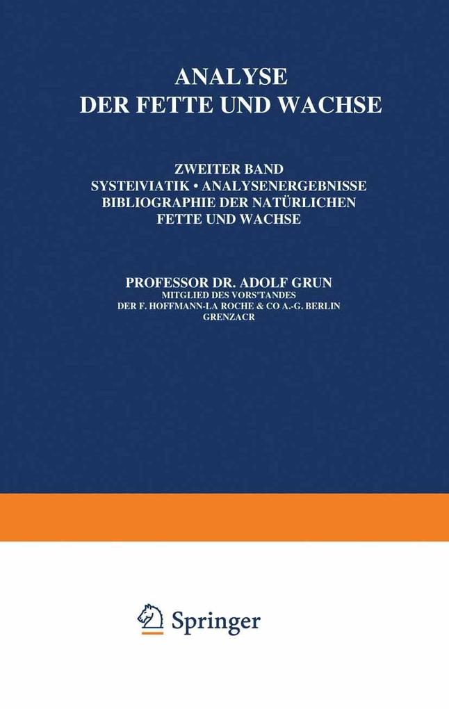 Analyse der Fette und Wachse - Wilhelm Halden/ Adolf Grün
