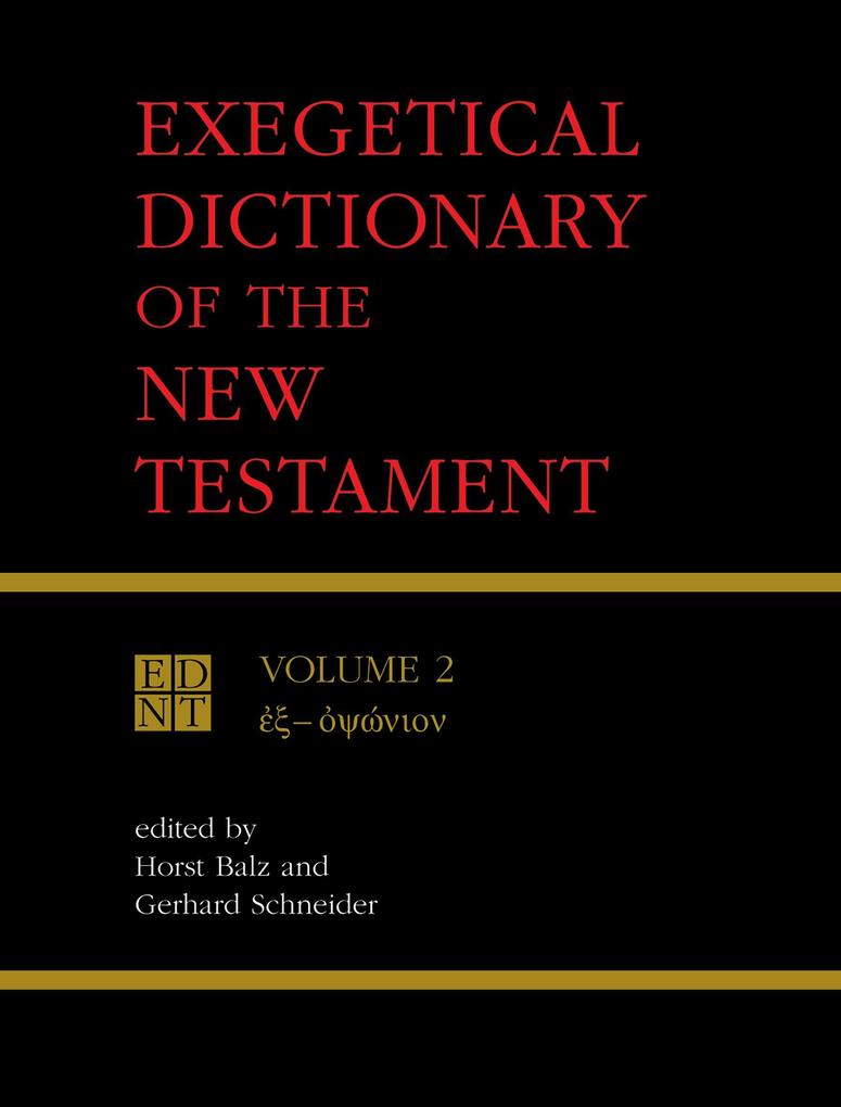 Exegetical Dictionary of the New Testament Vol. 2