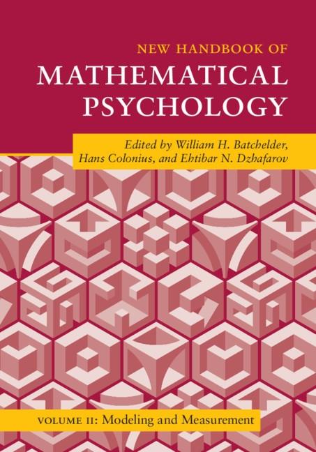New Handbook of Mathematical Psychology: Volume 2 Modeling and Measurement