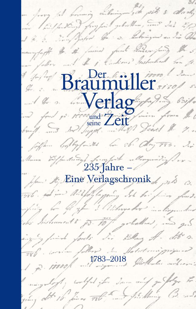 Der Braumüller Verlag und seine Zeit - Bernd Schuchter